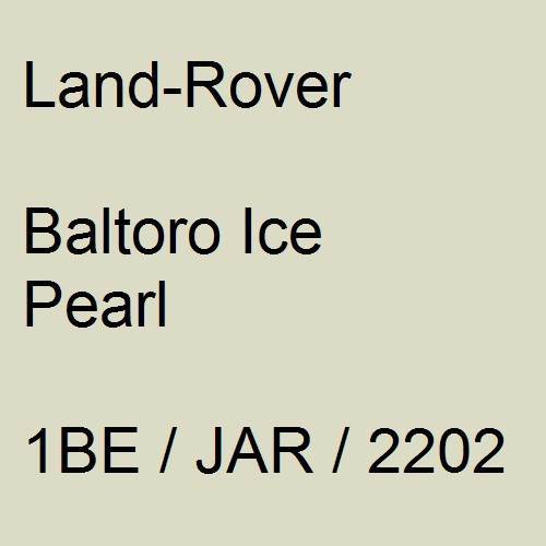 Land-Rover, Baltoro Ice Pearl, 1BE / JAR / 2202.